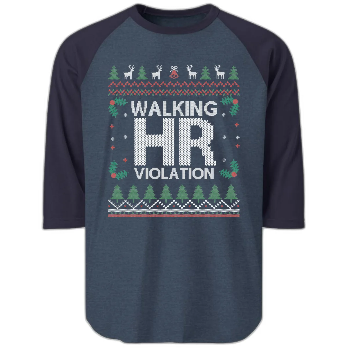 Walking HR Violation Ugly Christmas Sweater Raglan 3/4 in Heather Denim Navy