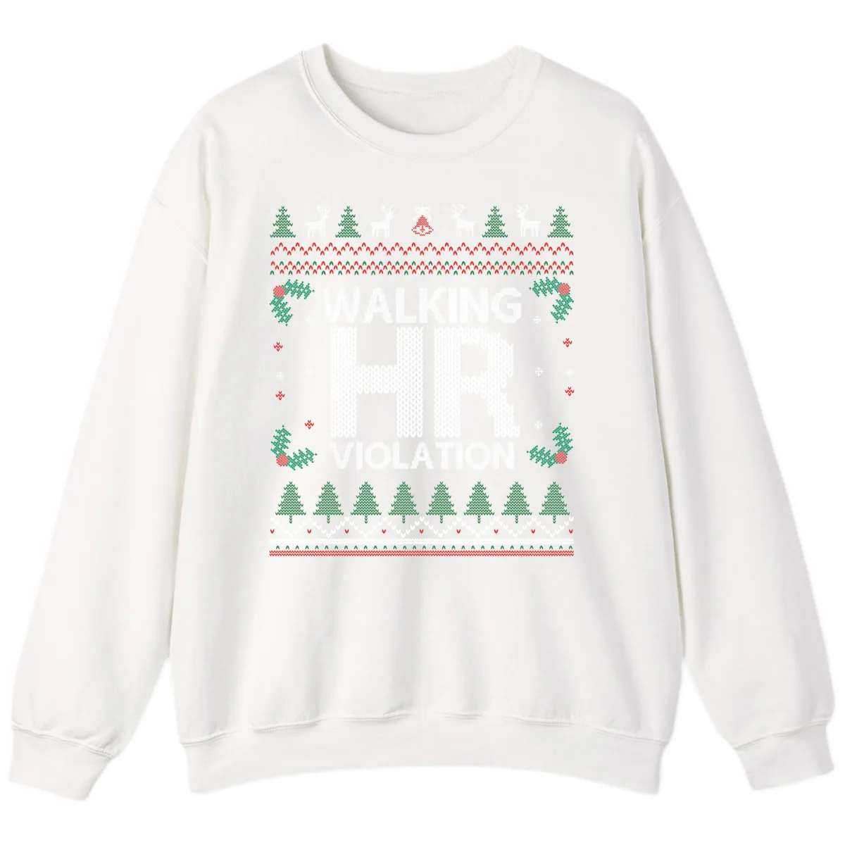 Walking HR Violation Ugly Christmas Sweater Sweatshirt in White