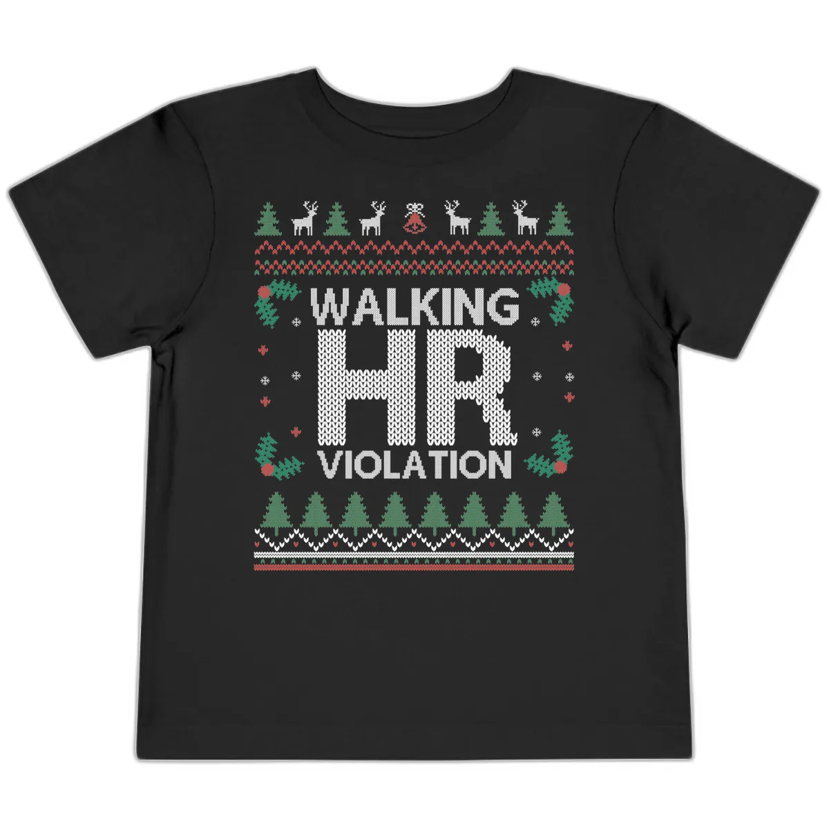 Walking HR Violation Ugly Christmas Sweater Toddler T-Shirt in Black