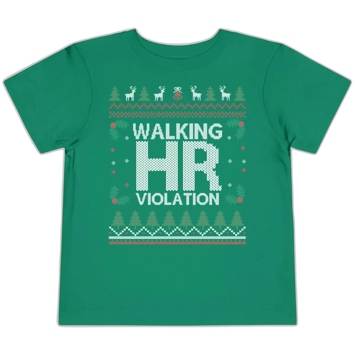 Walking HR Violation Ugly Christmas Sweater Toddler T-Shirt in Kelly