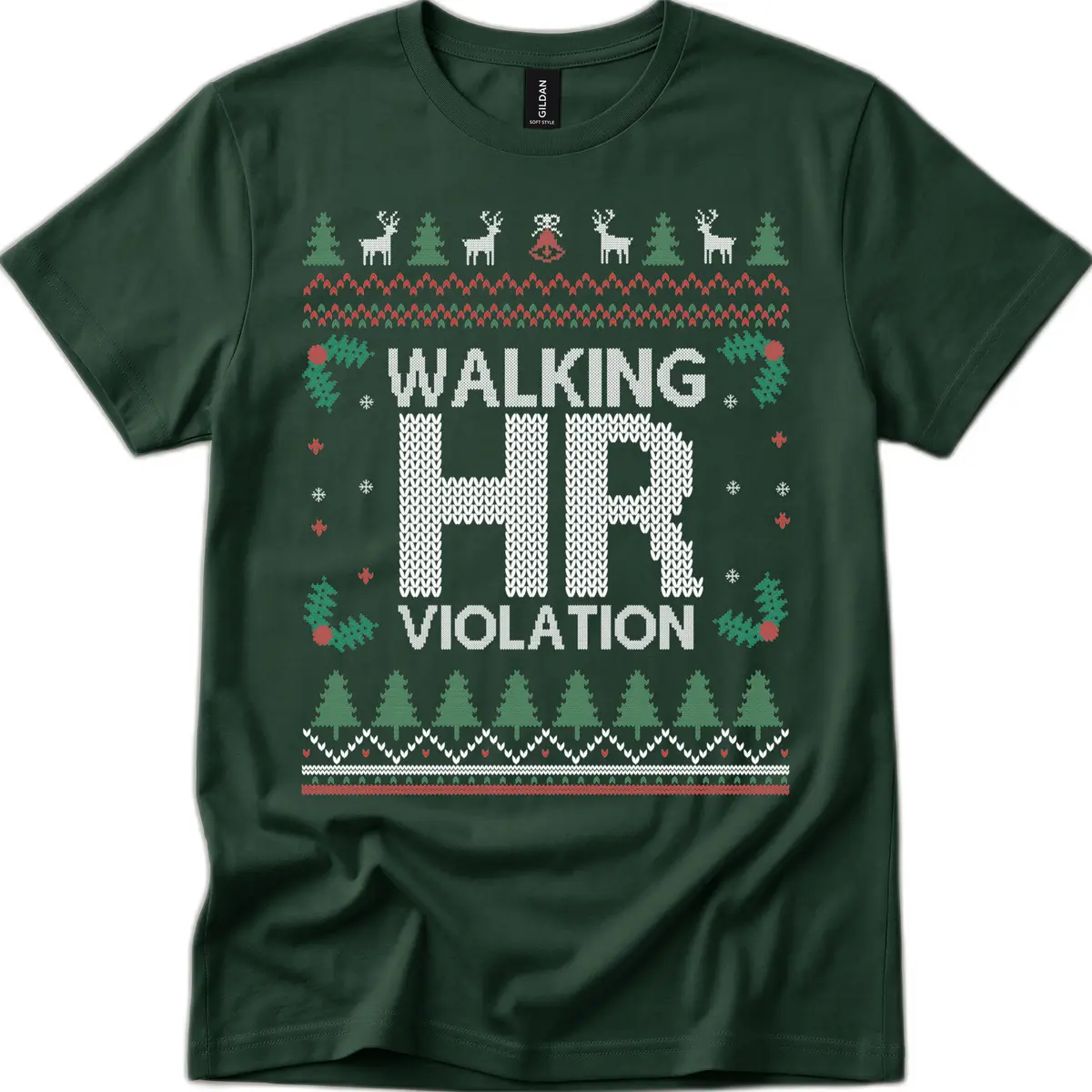 Walking HR Violation Ugly Christmas Sweater T-Shirt in Forest Green