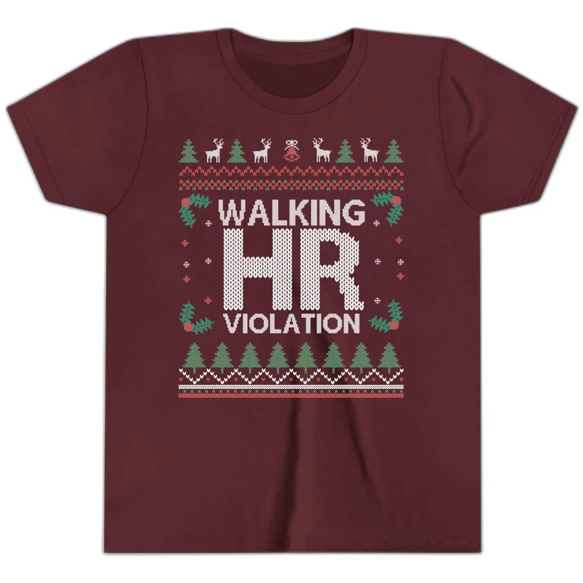 Walking HR Violation Ugly Christmas Sweater Youth T-Shirt in Maroon
