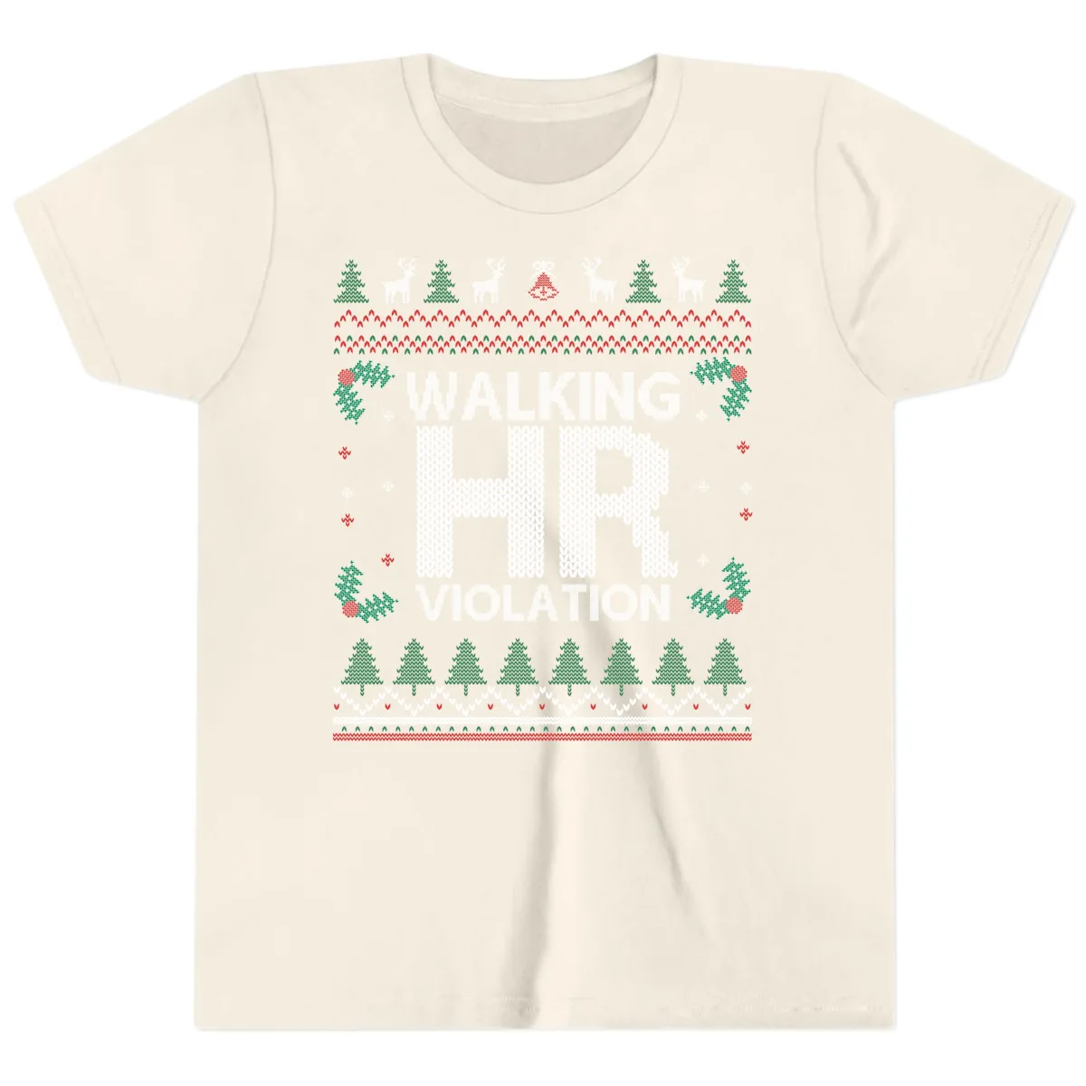 Walking HR Violation Ugly Christmas Sweater Youth T-Shirt in Natural