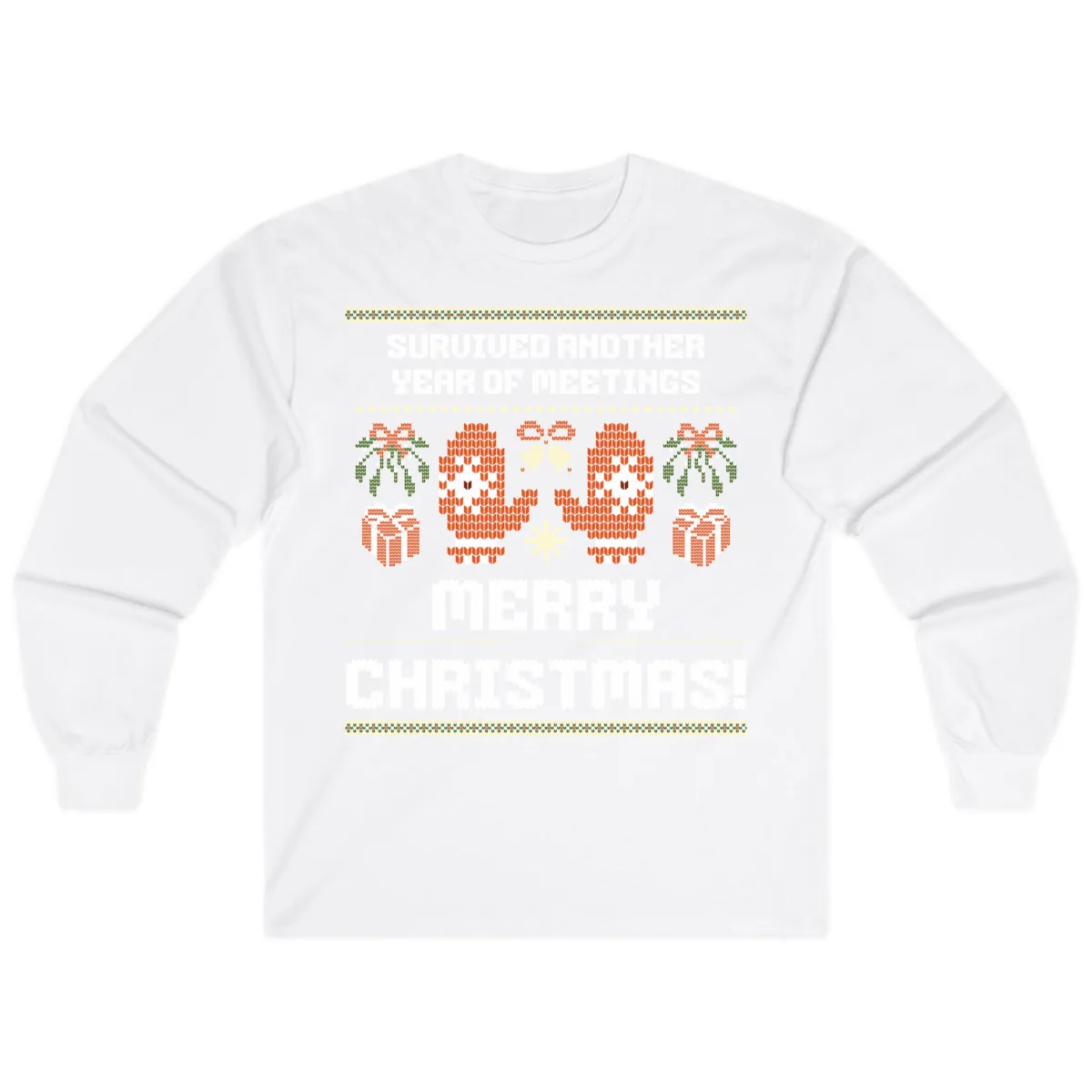 Survived Another Year Of Meetings Long Sleeve in White
