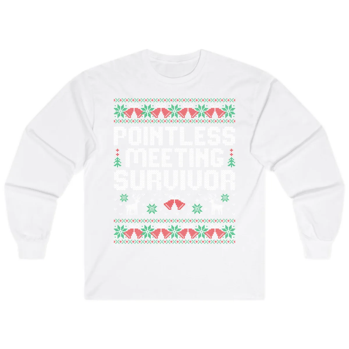 Pointless Meeting Survivor Ugly Sweater Design Long Sleeve in White