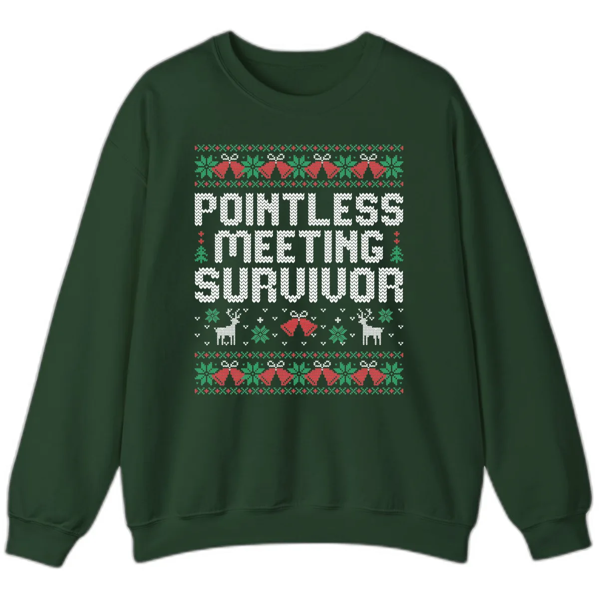 Pointless Meeting Survivor Ugly Sweater Design Sweatshirt in Forest Green