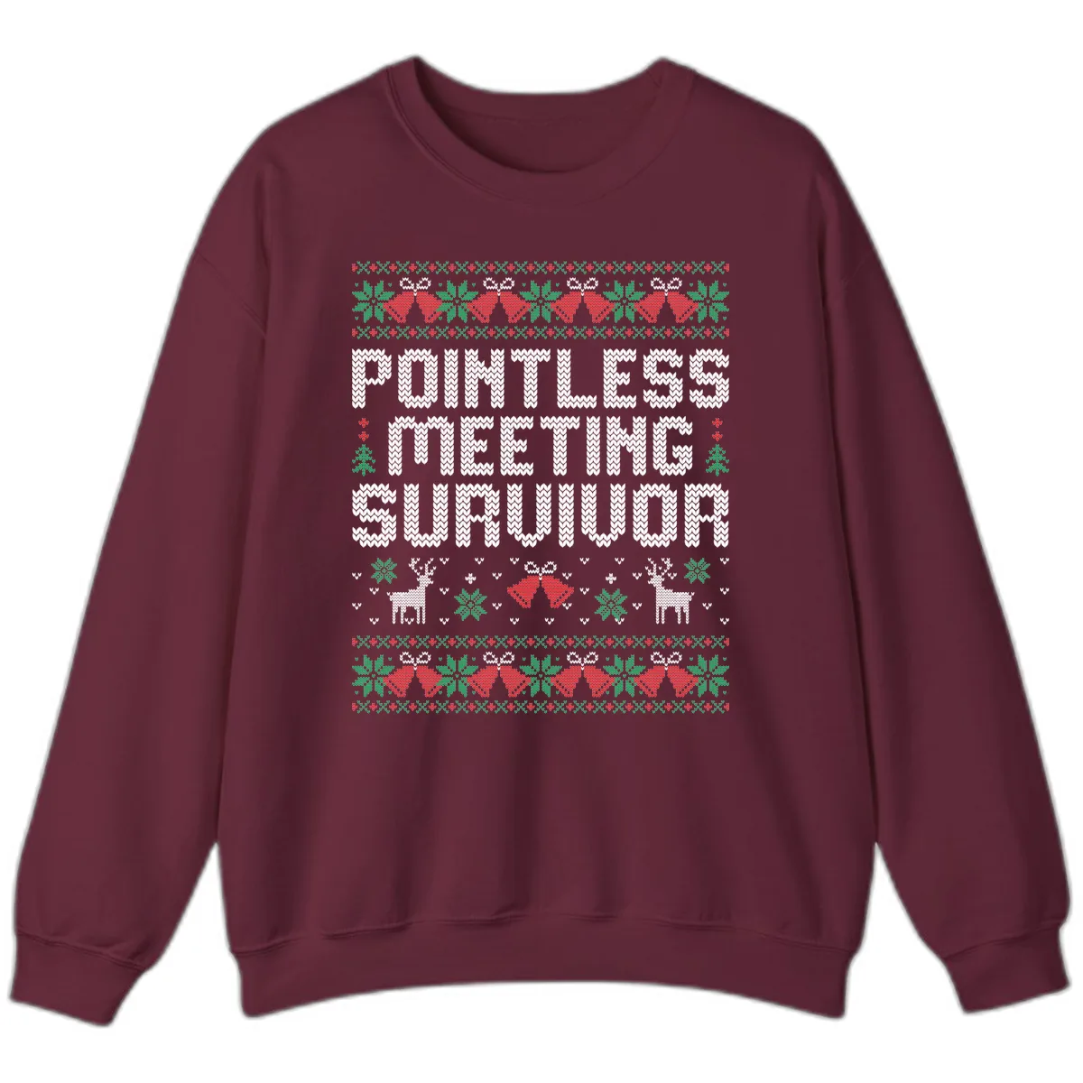 Pointless Meeting Survivor Ugly Sweater Design Sweatshirt in Maroon