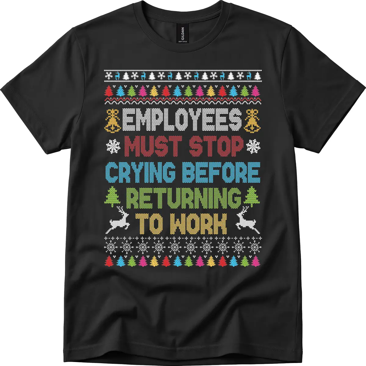 Employees Must Stop Crying Ugly Christmas Sweater T-Shirt in Black