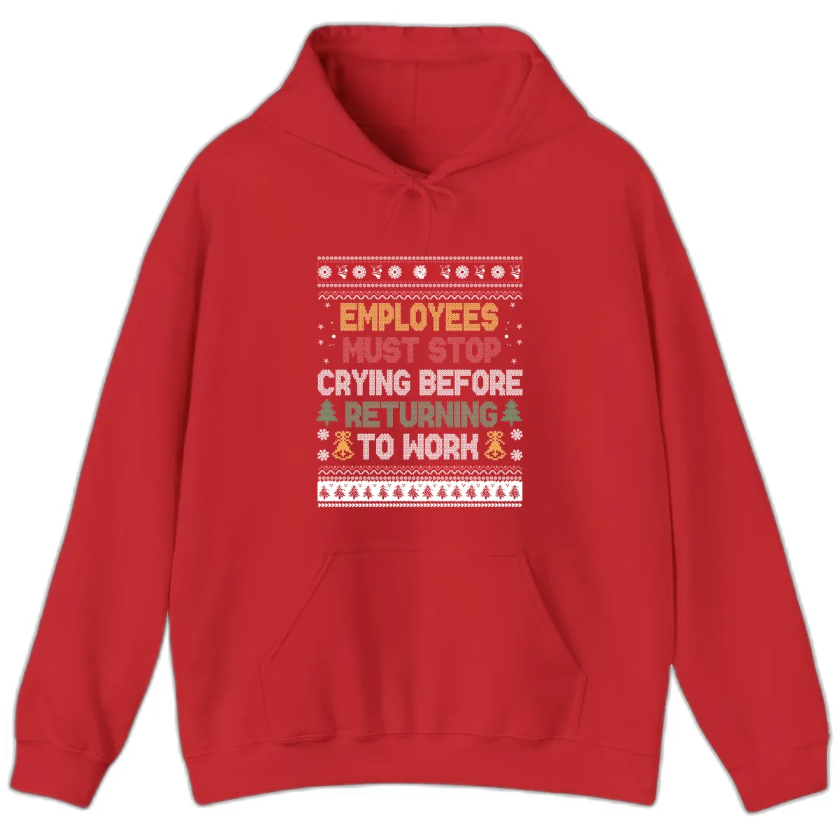 Employees Must Stop Crying Ugly Christmas Sweater Design Hoodie in Red