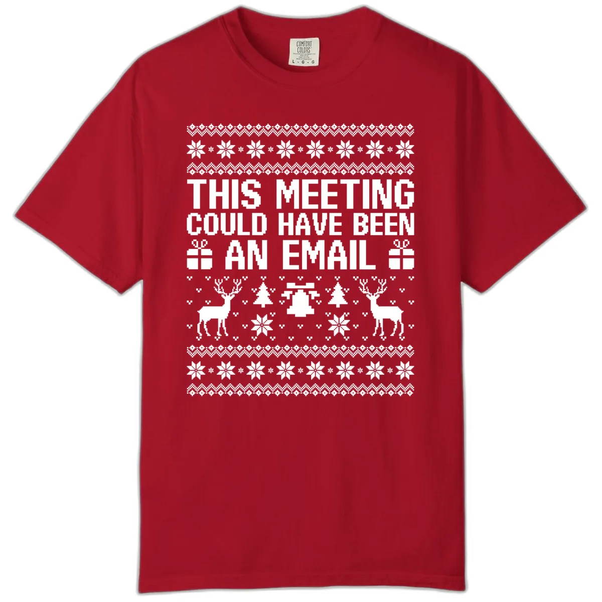 This Meeting Could Have Been An Email Ugly Christmas Sweater Comfort Color in Red