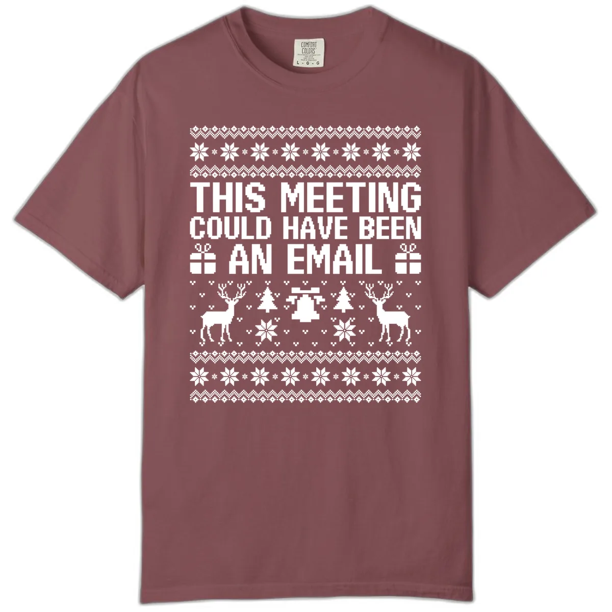 This Meeting Could Have Been An Email Ugly Christmas Sweater Comfort Color in Brick