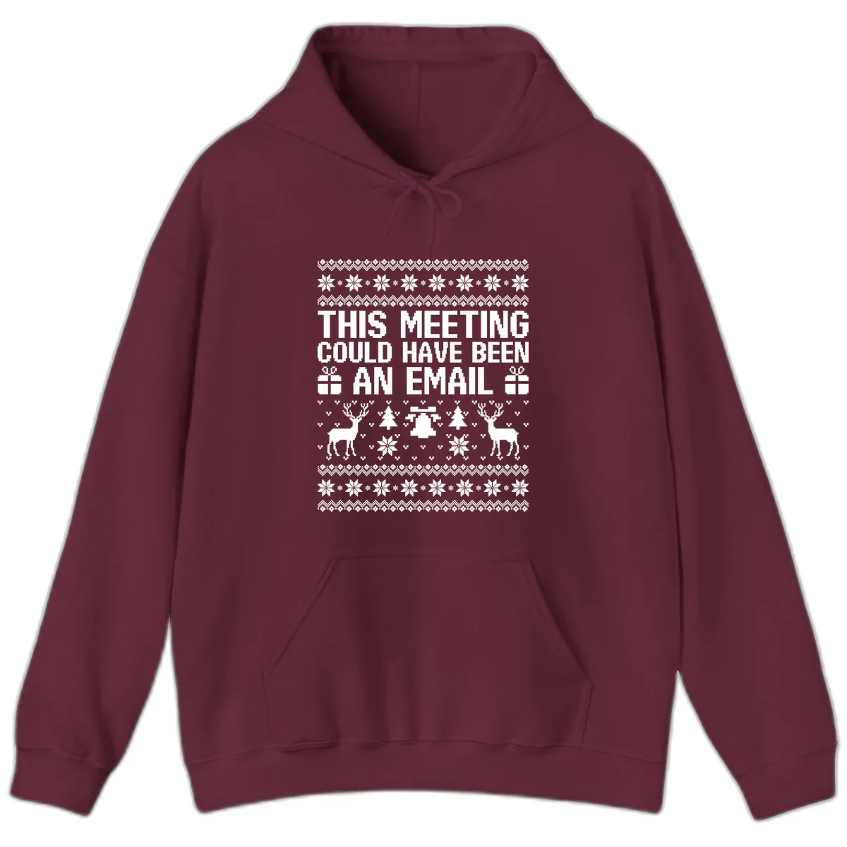 This Meeting Could Have Been An Email Ugly Christmas Sweater Hoodie in Maroon