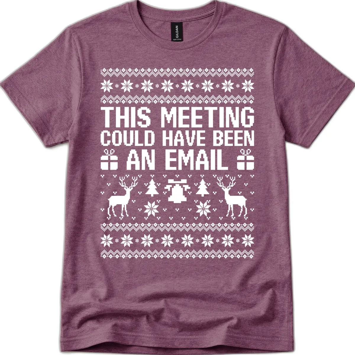 This Meeting Could Have Been An Email Ugly Christmas Sweater T-Shirt in Heather Maroon