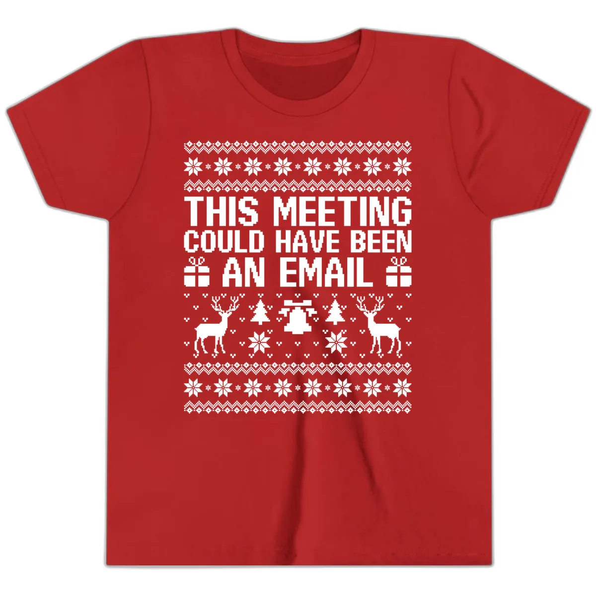 This Meeting Could Have Been An Email Ugly Christmas Sweater Youth T-Shirt in Red