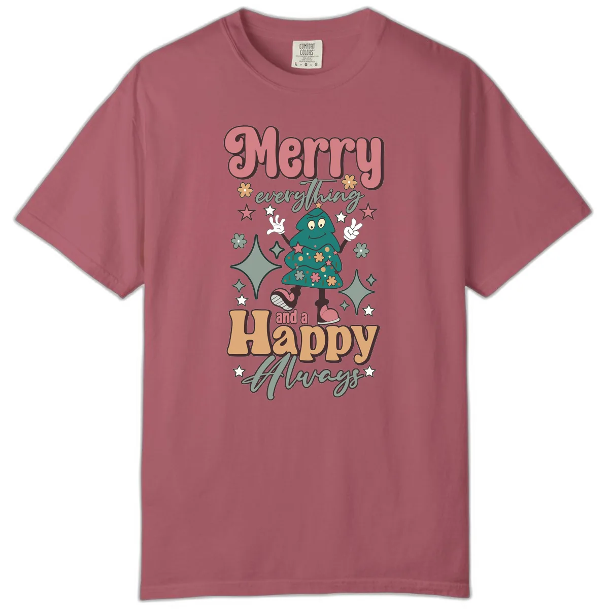 Merry Everything And A Happy Always Tree Comfort Color in Crimson