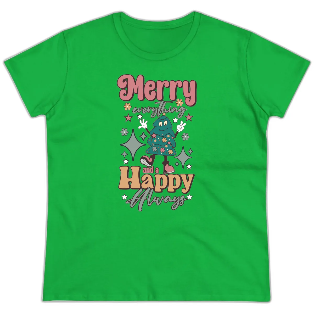 Merry Everything And A Happy Always Tree Ladies Tee in Irish Green