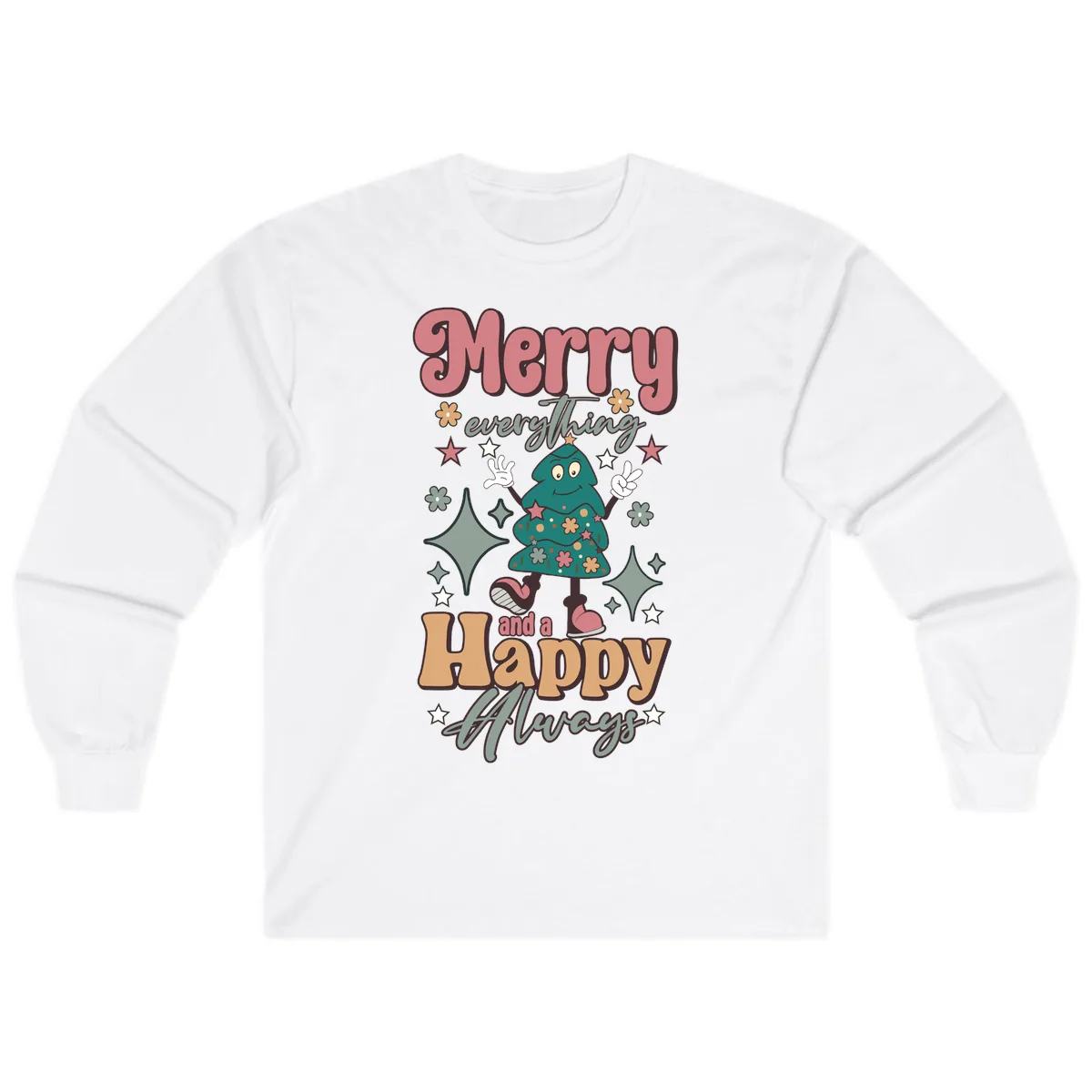 Merry Everything And A Happy Always Tree Long Sleeve in White