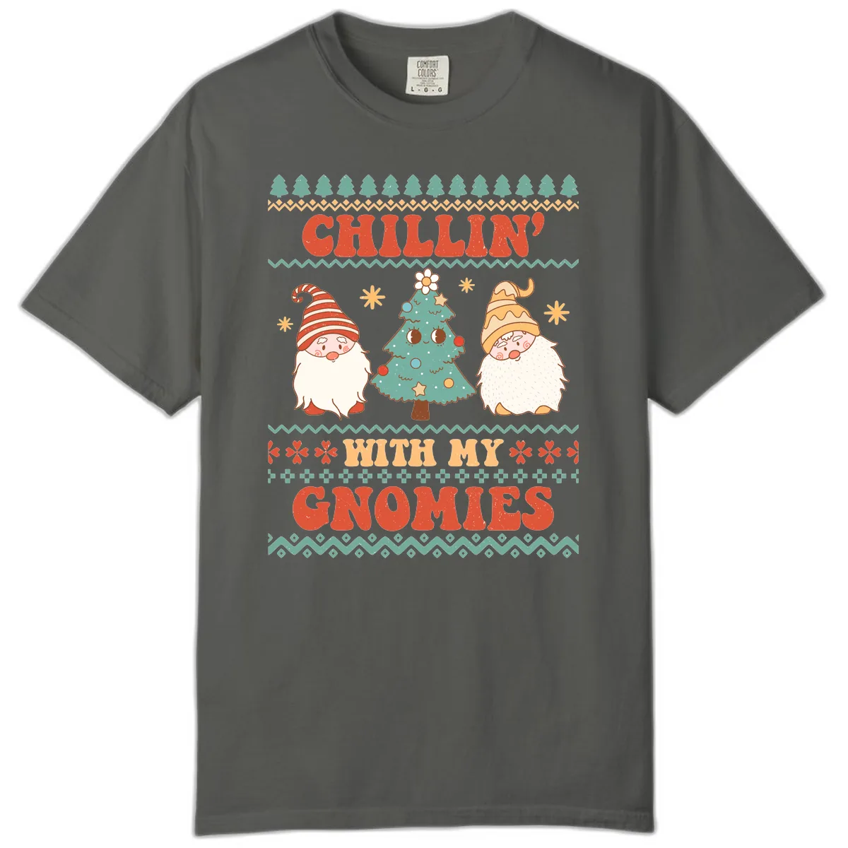 Chillin With My Gnomies Holiday Design Comfort Color in Pepper