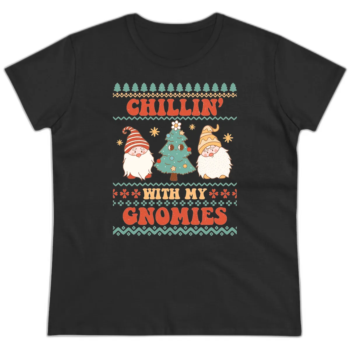 Chillin With My Gnomies Holiday Design Ladies Tee in Black