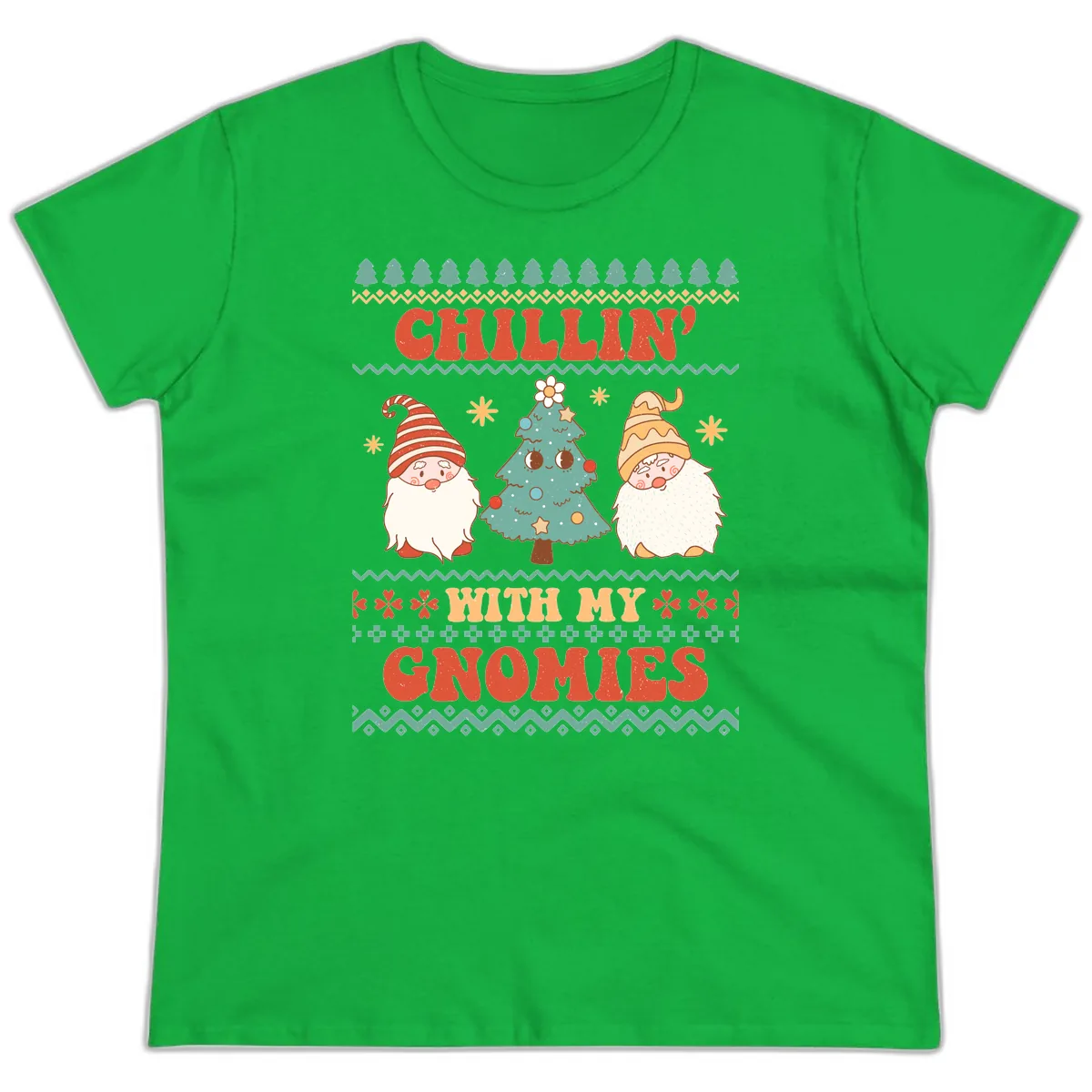 Chillin With My Gnomies Holiday Design Ladies Tee in Irish Green