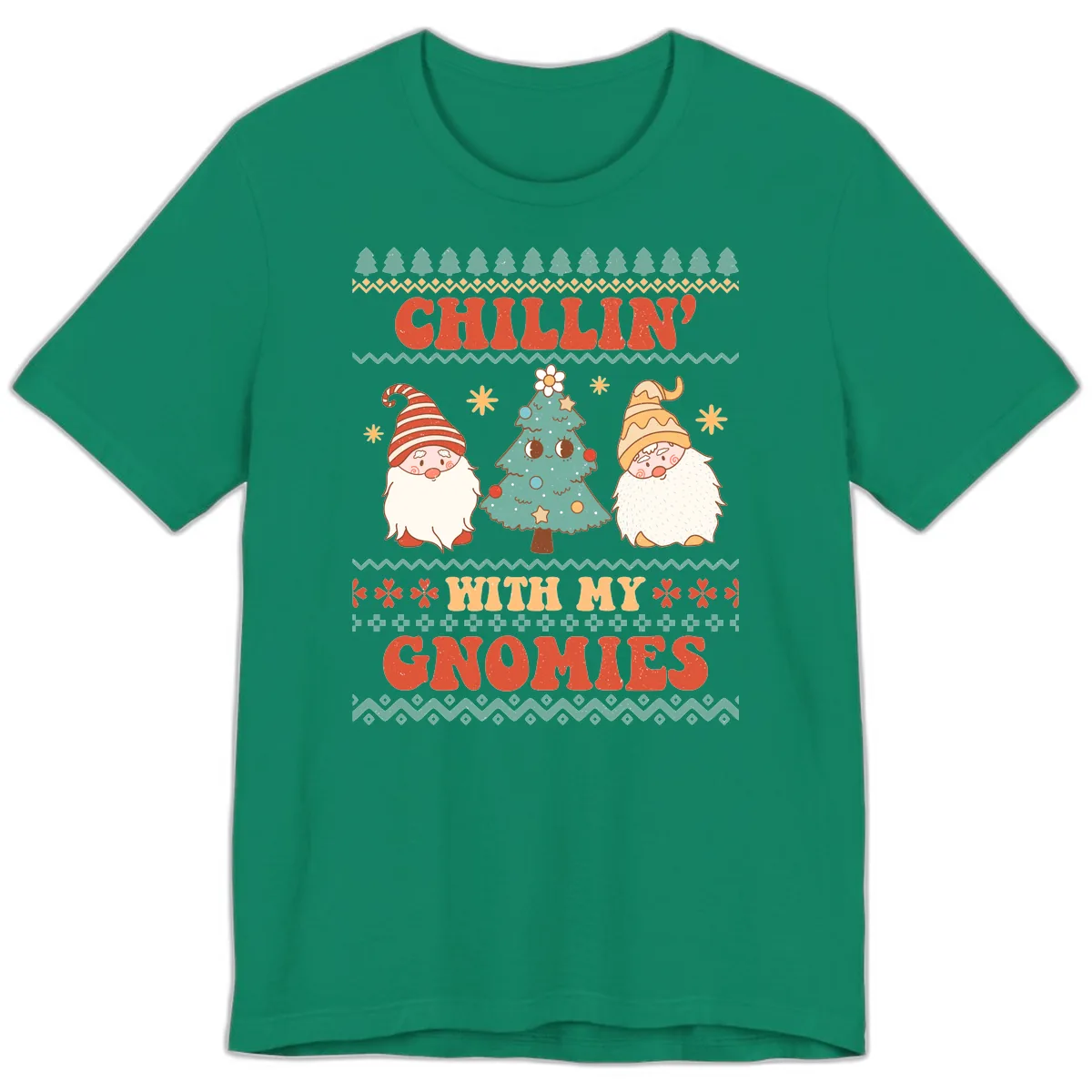 Chillin With My Gnomies Holiday Design Premium T-Shirt in Kelly