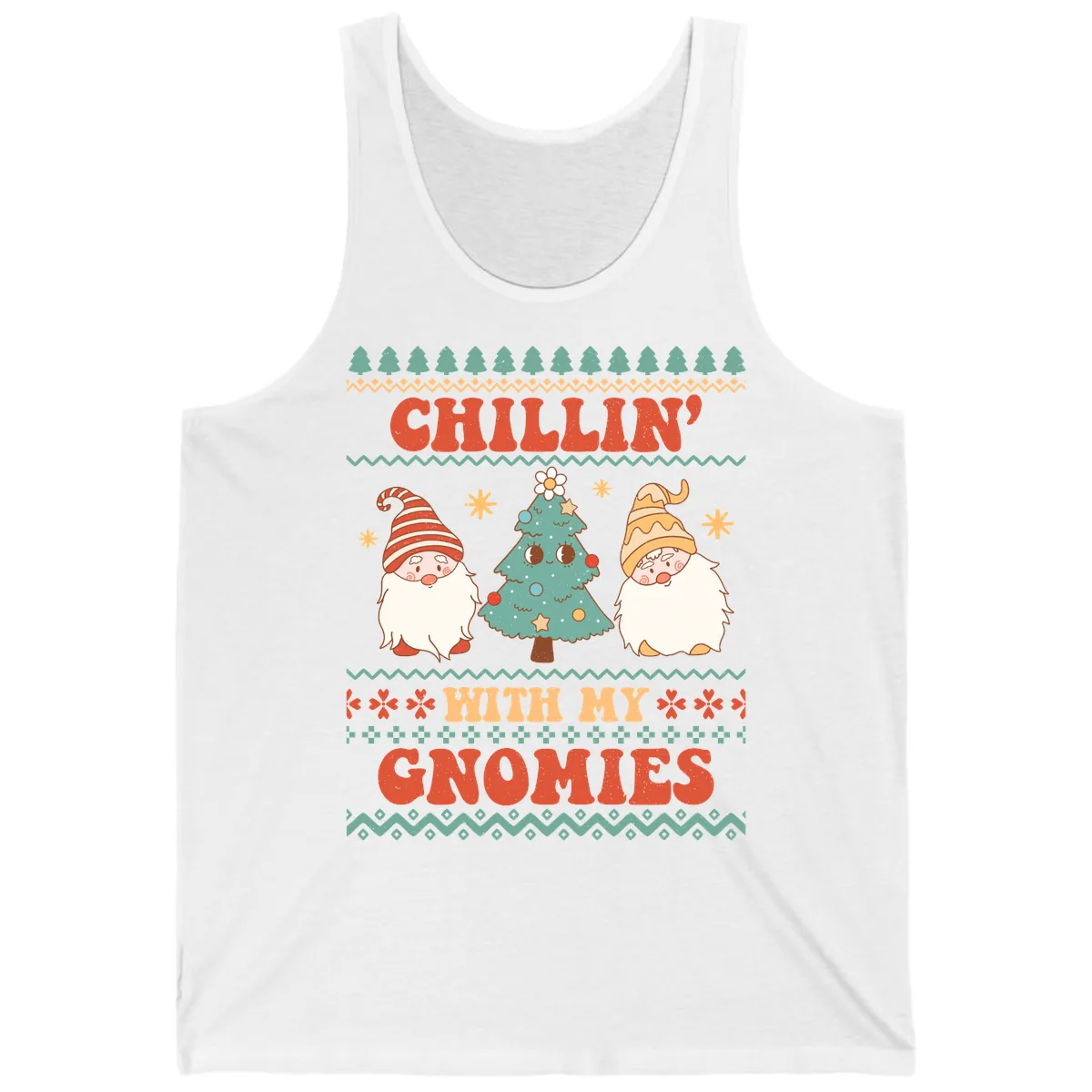 Chillin With My Gnomies Holiday Design Tank in White