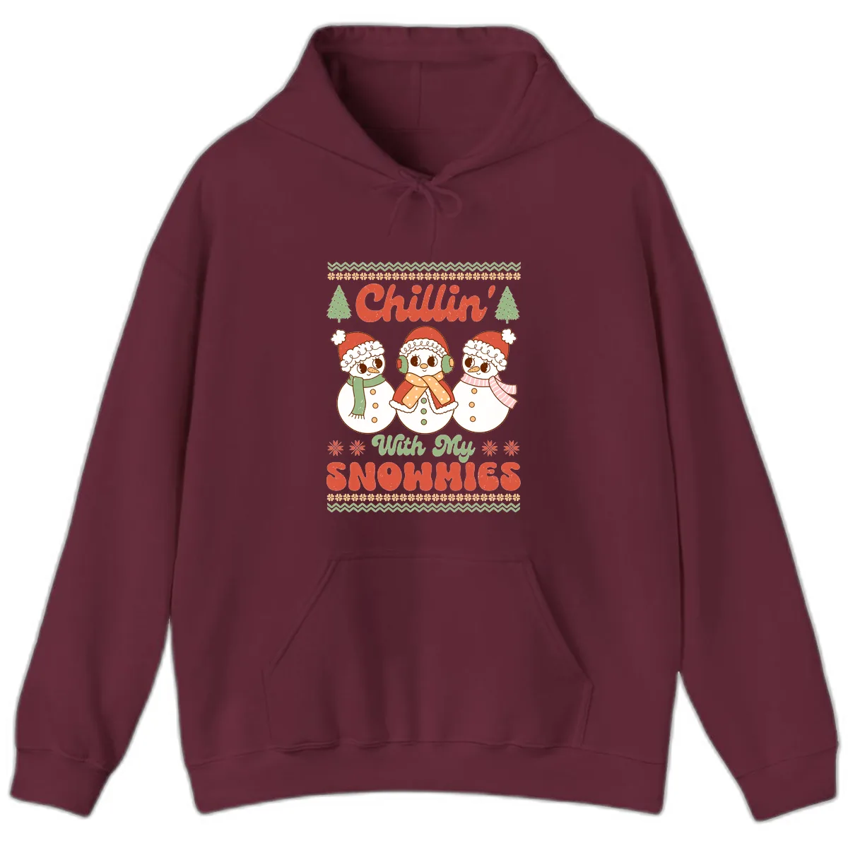 Chillin' With My Snowmies Hoodie in Maroon