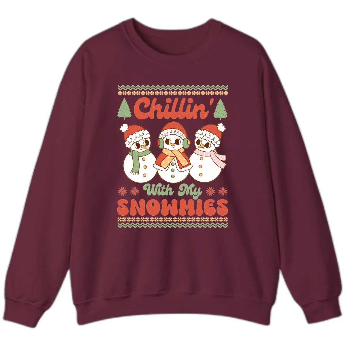 Chillin' With My Snowmies Sweatshirt in Maroon