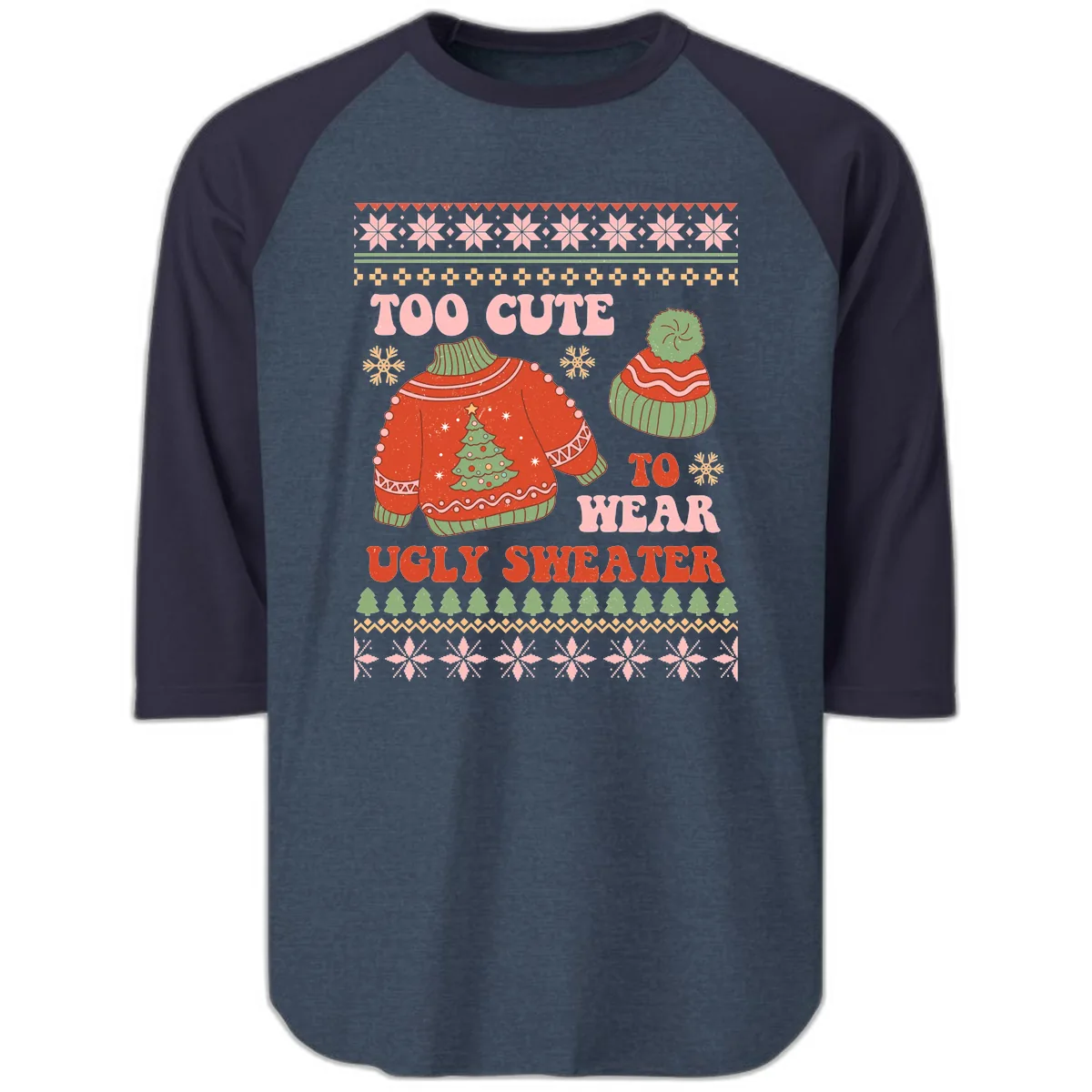 Too Cute To Wear Ugly Sweater Raglan 3/4 in Heather Denim Navy