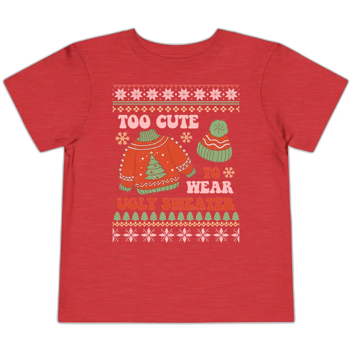 Too Cute To Wear Ugly Sweater Toddler T-Shirt in Heather Red