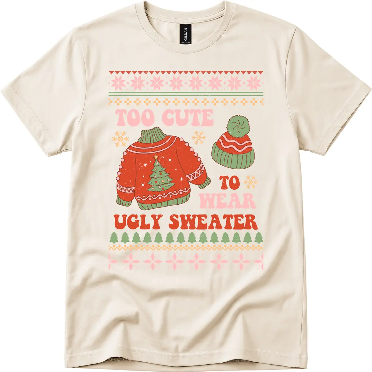 Too Cute To Wear Ugly Sweater T-Shirt in Natural