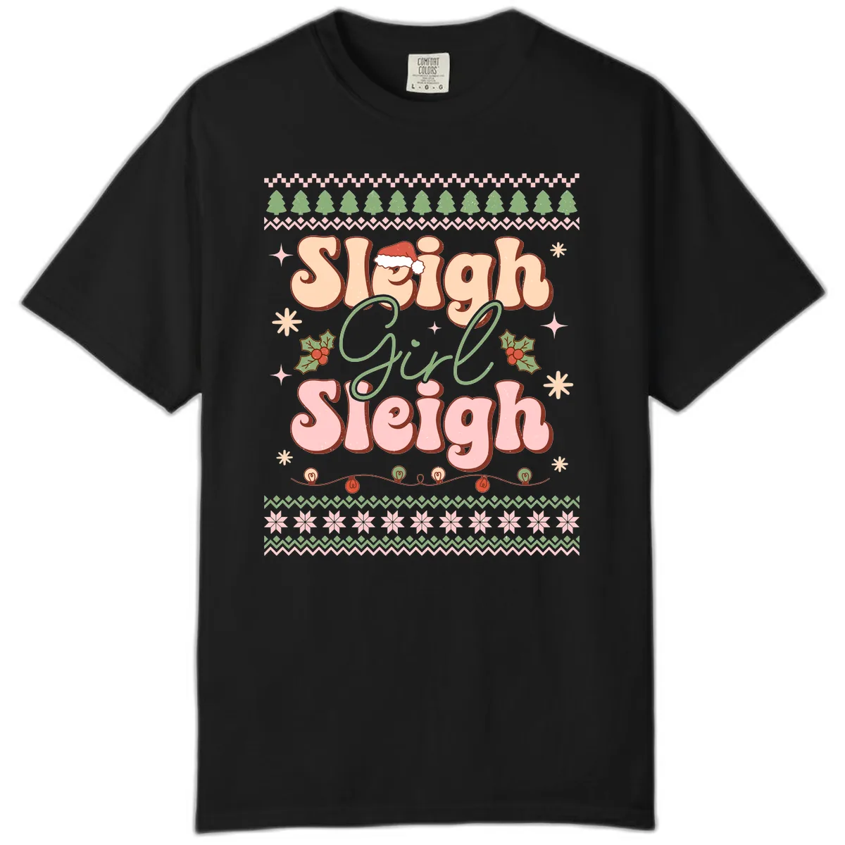 Sleigh Girl Sleigh Christmas Apparel Comfort Color in Black