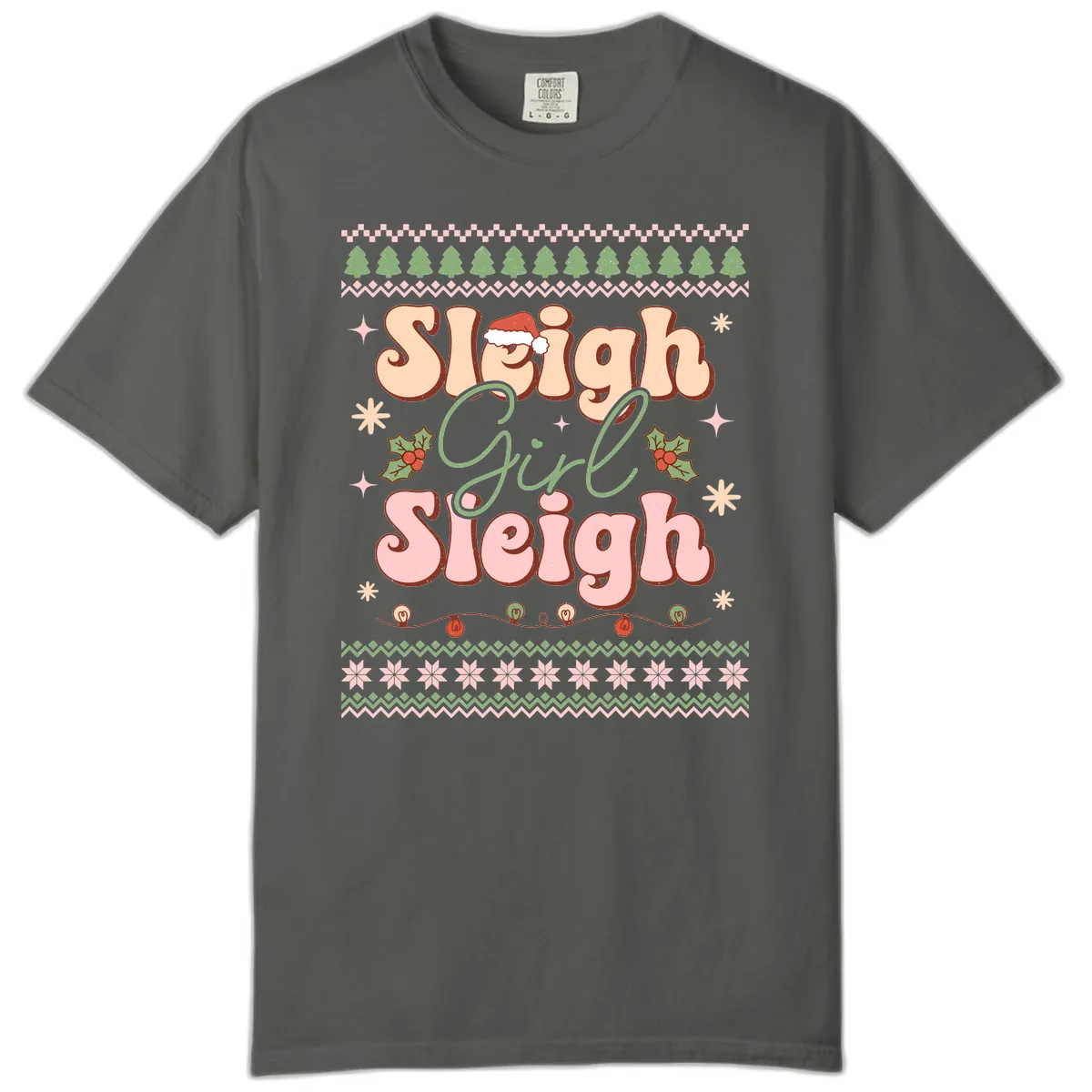 Sleigh Girl Sleigh Christmas Apparel Comfort Color in Pepper