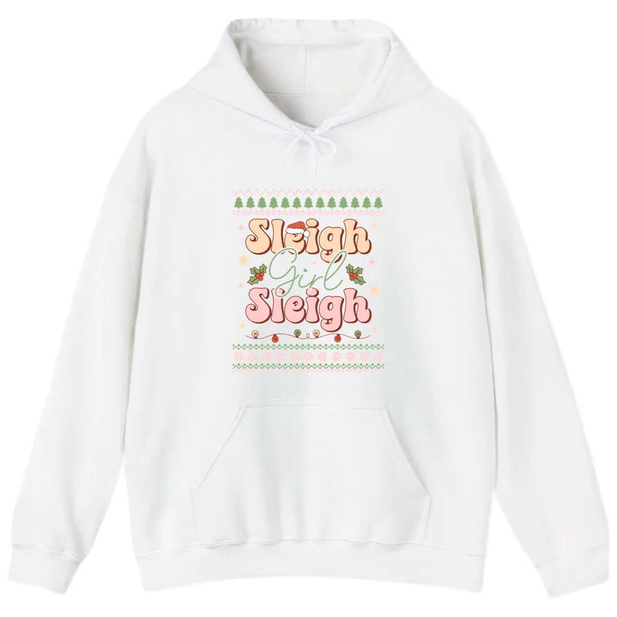 Sleigh Girl Sleigh Christmas Apparel Hoodie in White