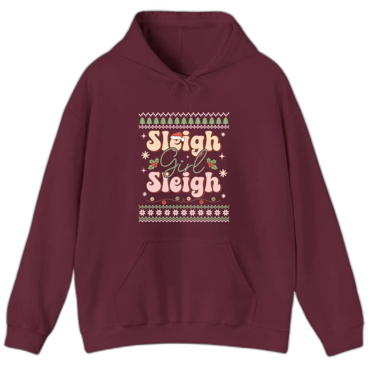 Sleigh Girl Sleigh Christmas Apparel Hoodie in Maroon