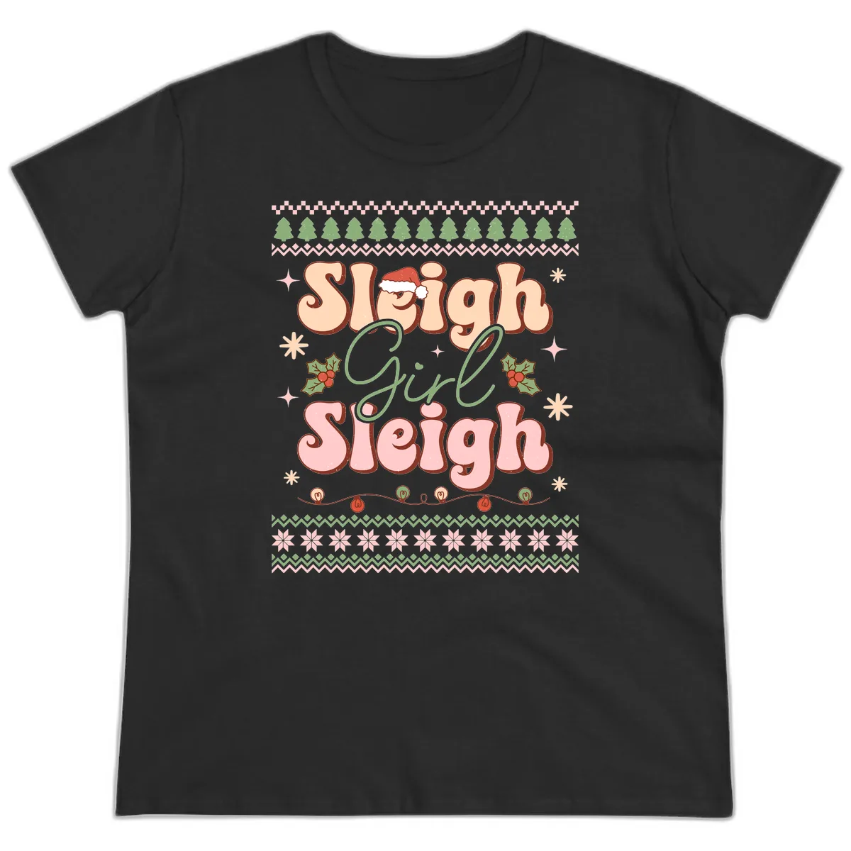 Sleigh Girl Sleigh Christmas Apparel Ladies Tee in Black