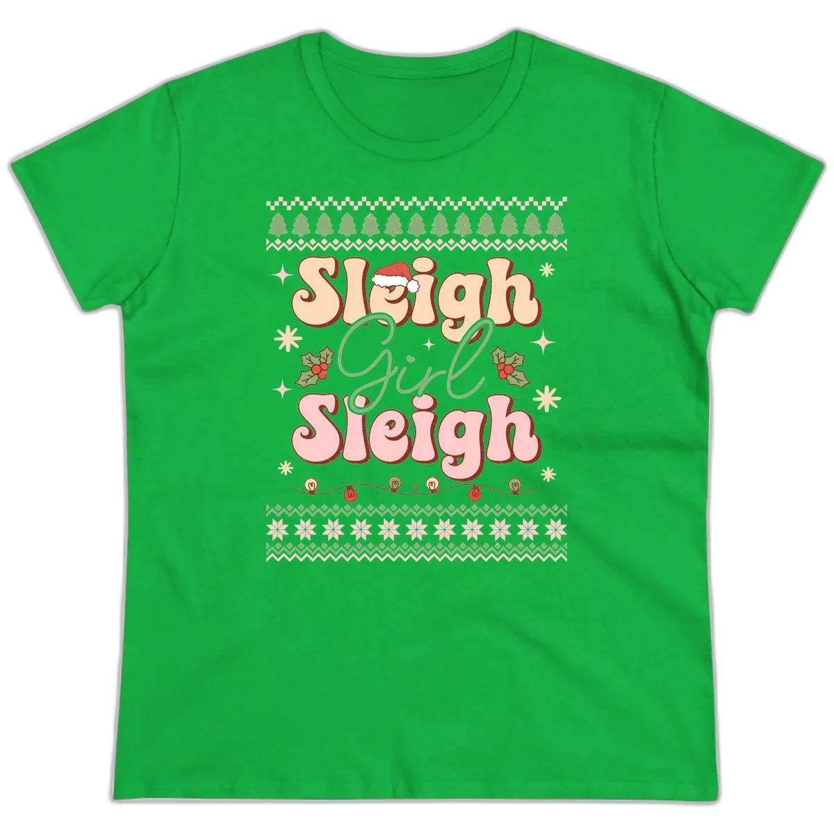 Sleigh Girl Sleigh Christmas Apparel Ladies Tee in Irish Green