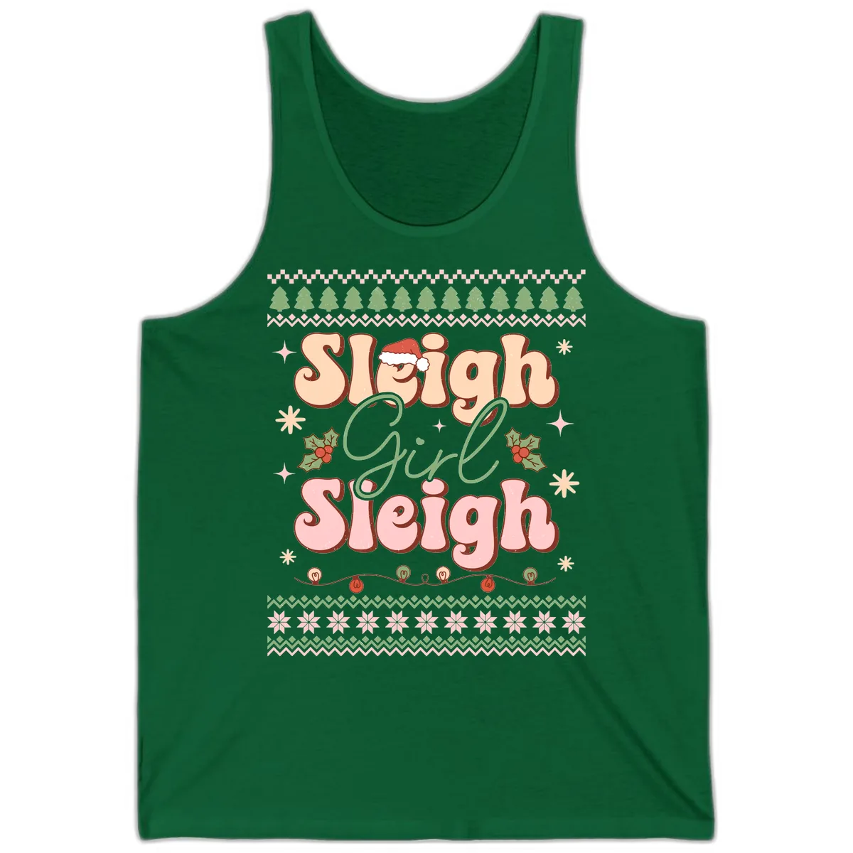 Sleigh Girl Sleigh Christmas Apparel Tank in Kelly