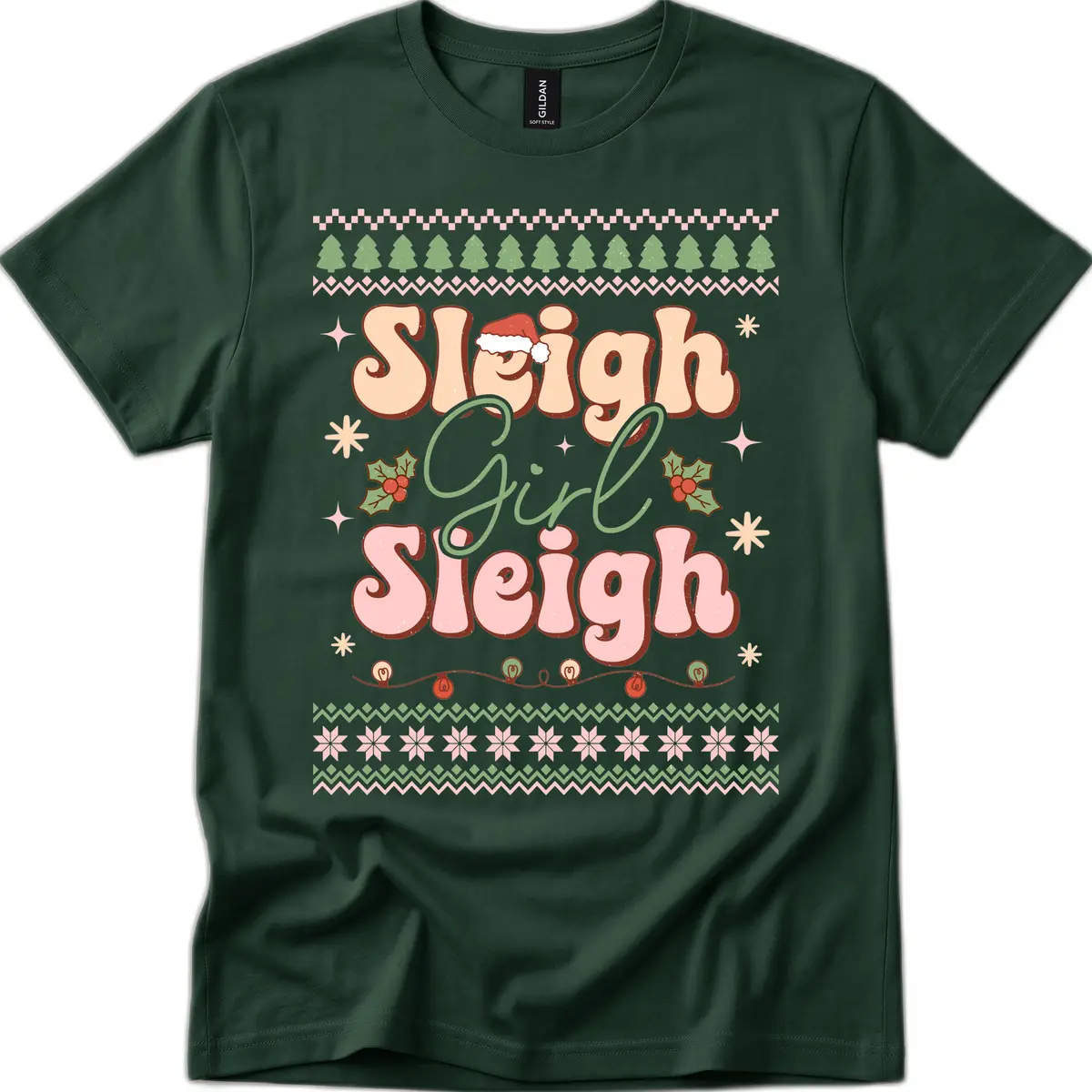 Sleigh Girl Sleigh Christmas Apparel T-Shirt in Forest Green