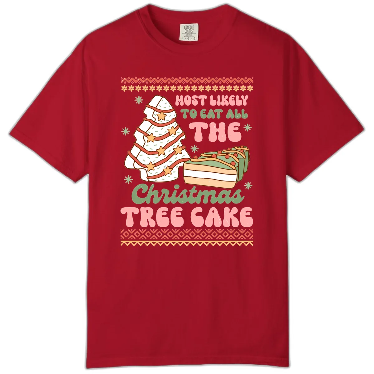Most Likely To Eat All The Christmas Tree Cake Comfort Color in Red