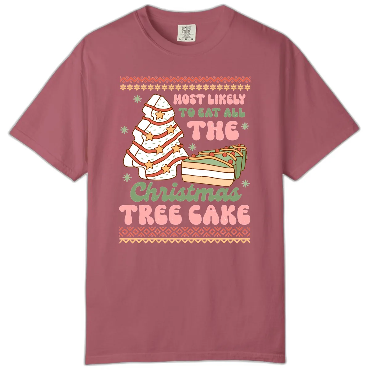 Most Likely To Eat All The Christmas Tree Cake Comfort Color in Crimson
