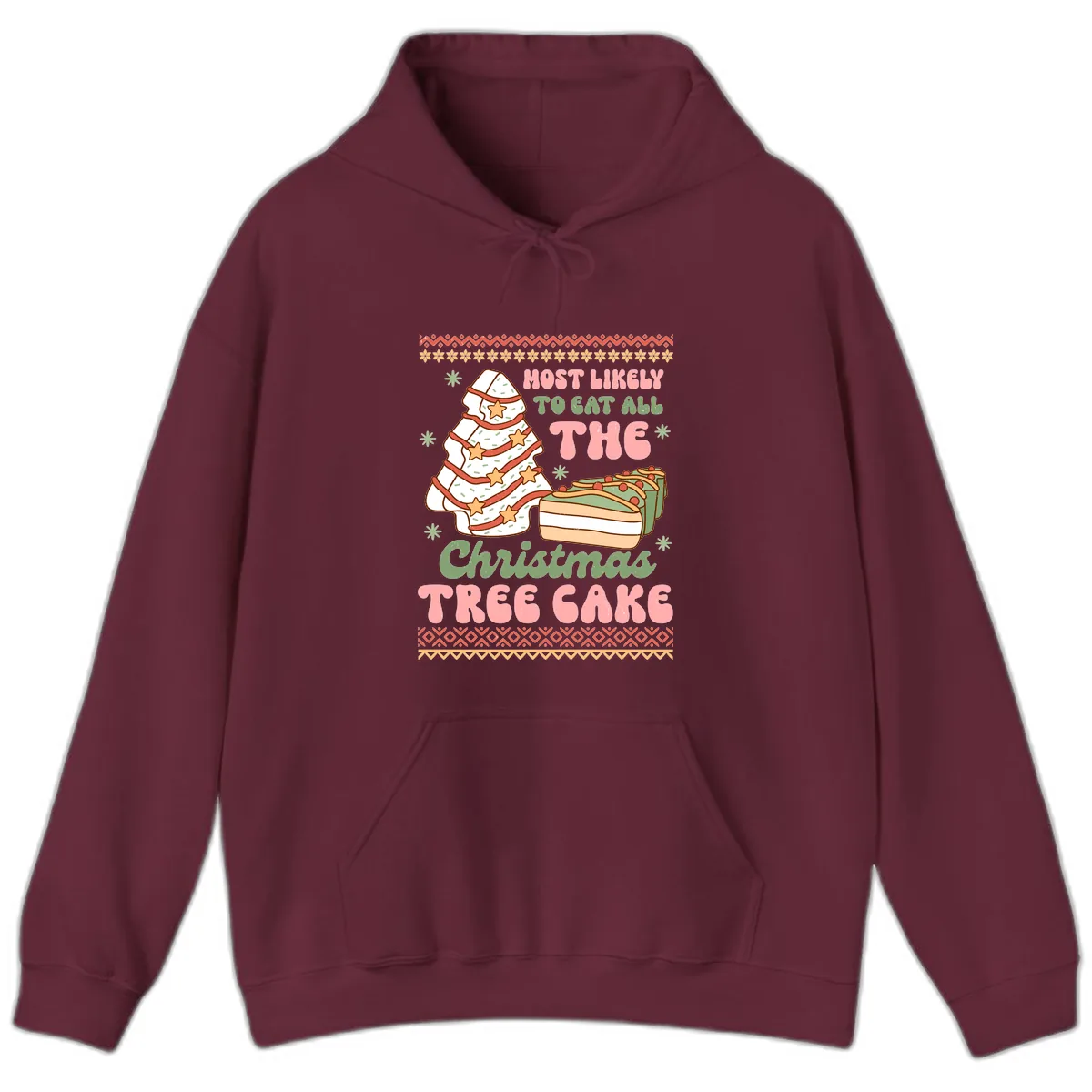 Most Likely To Eat All The Christmas Tree Cake Hoodie in Maroon