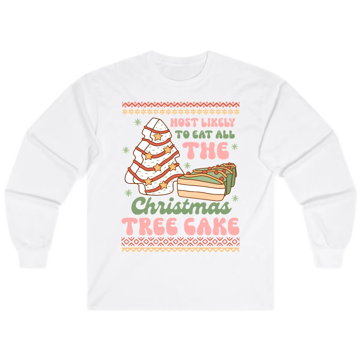 Most Likely To Eat All The Christmas Tree Cake Long Sleeve in White