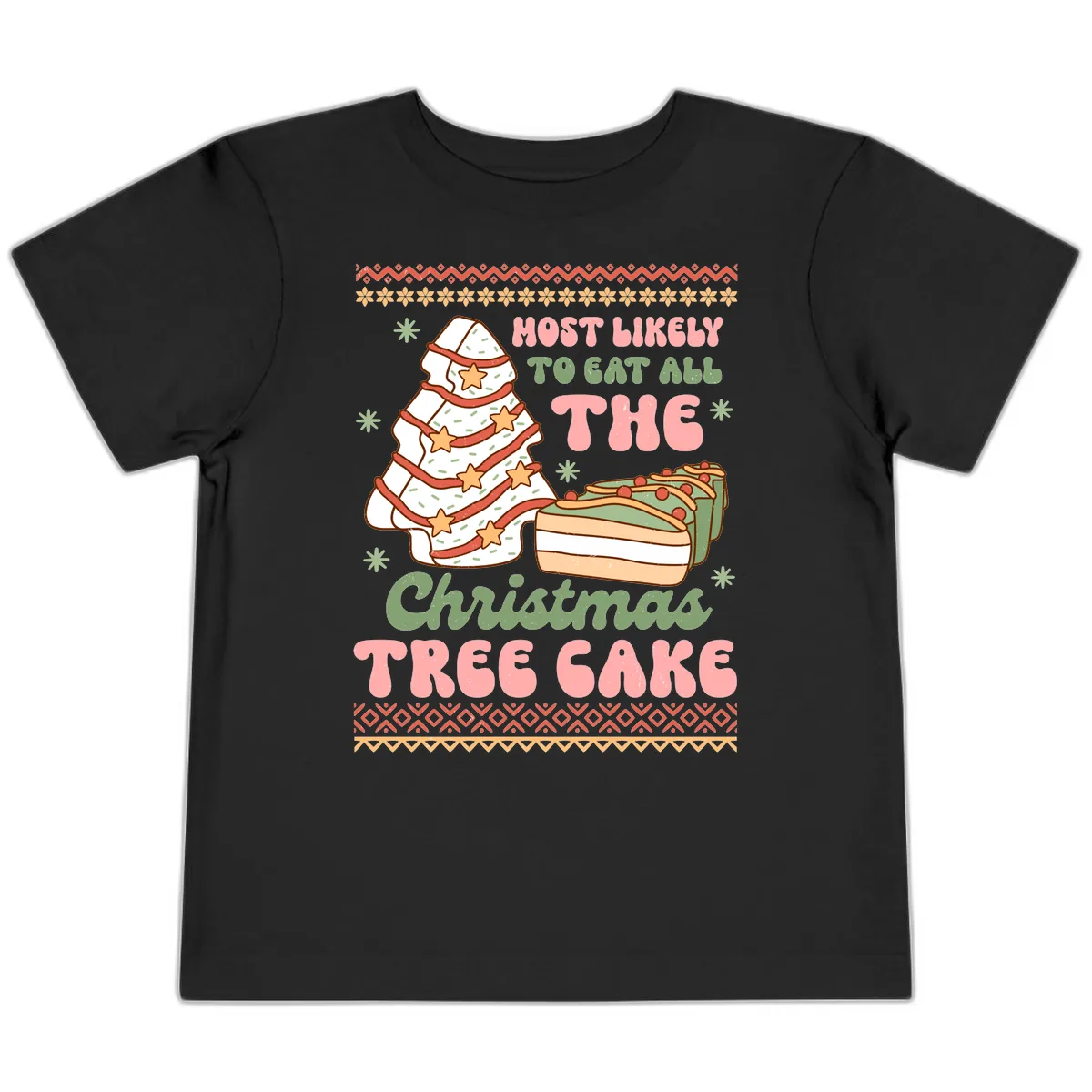 Most Likely To Eat All The Christmas Tree Cake Toddler T-Shirt in Black
