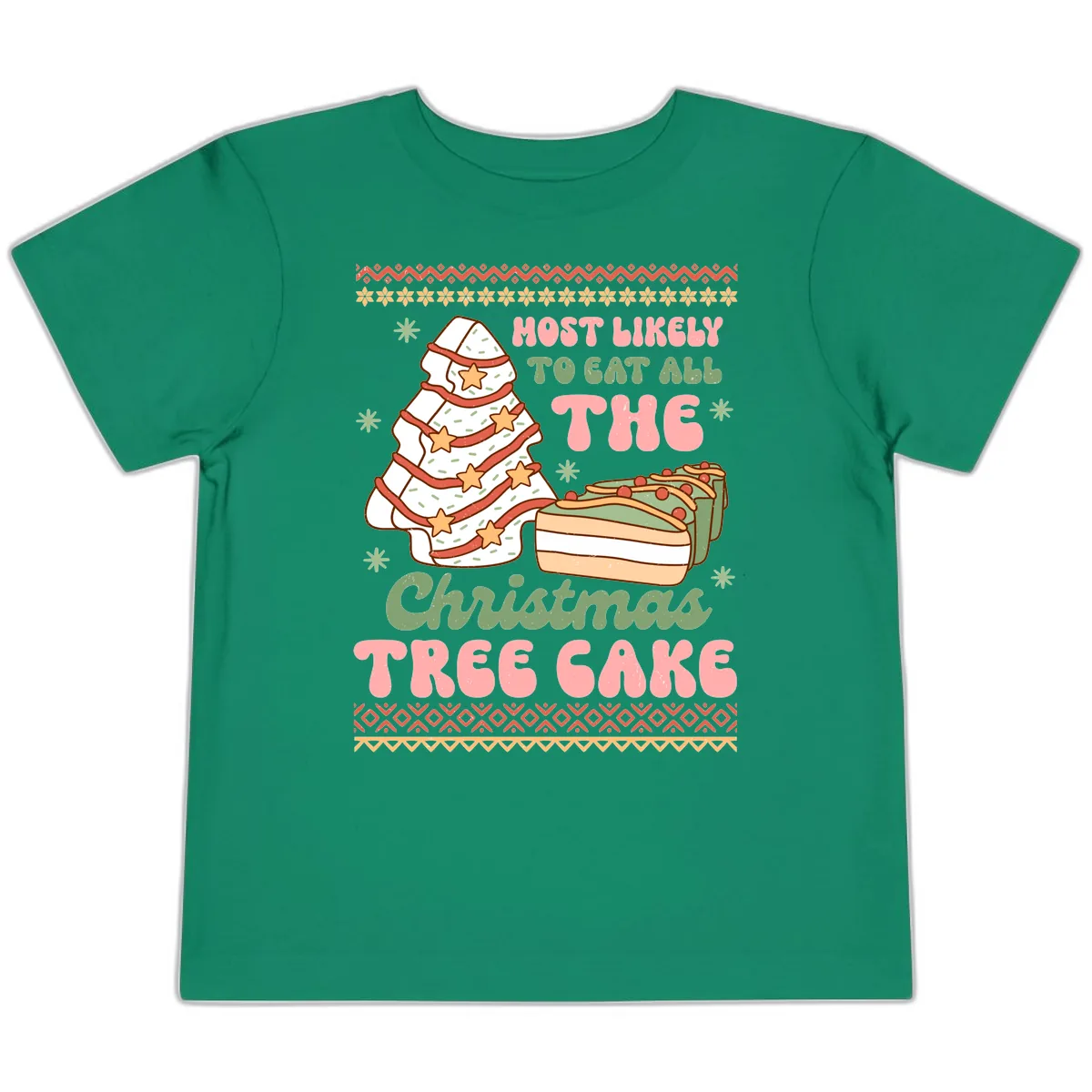 Most Likely To Eat All The Christmas Tree Cake Toddler T-Shirt in Kelly