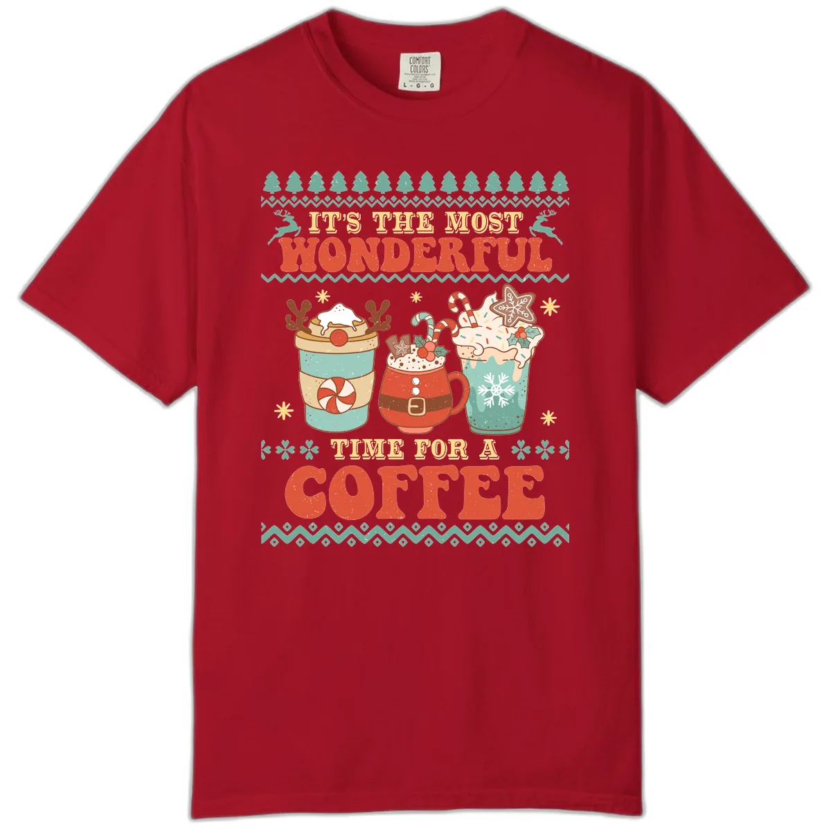It's The Most Wonderful Time For Coffee Comfort Color in Red