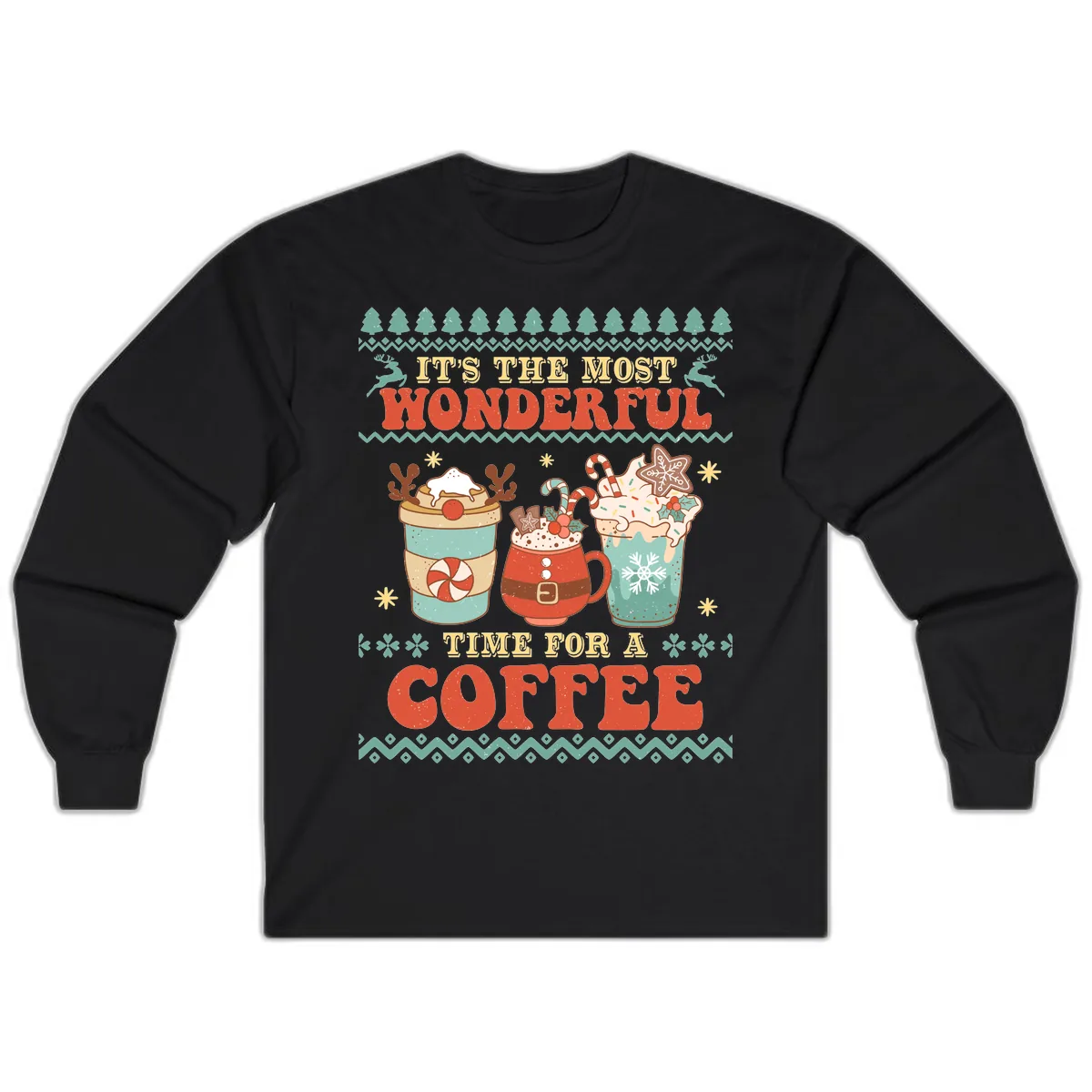 It's The Most Wonderful Time For Coffee Long Sleeve in Black