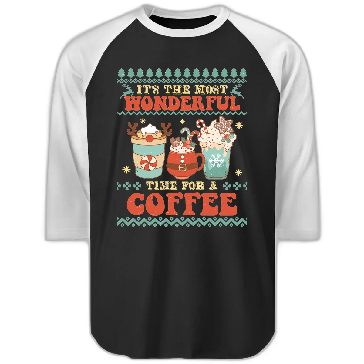 It's The Most Wonderful Time For Coffee Raglan 3/4 in Black White