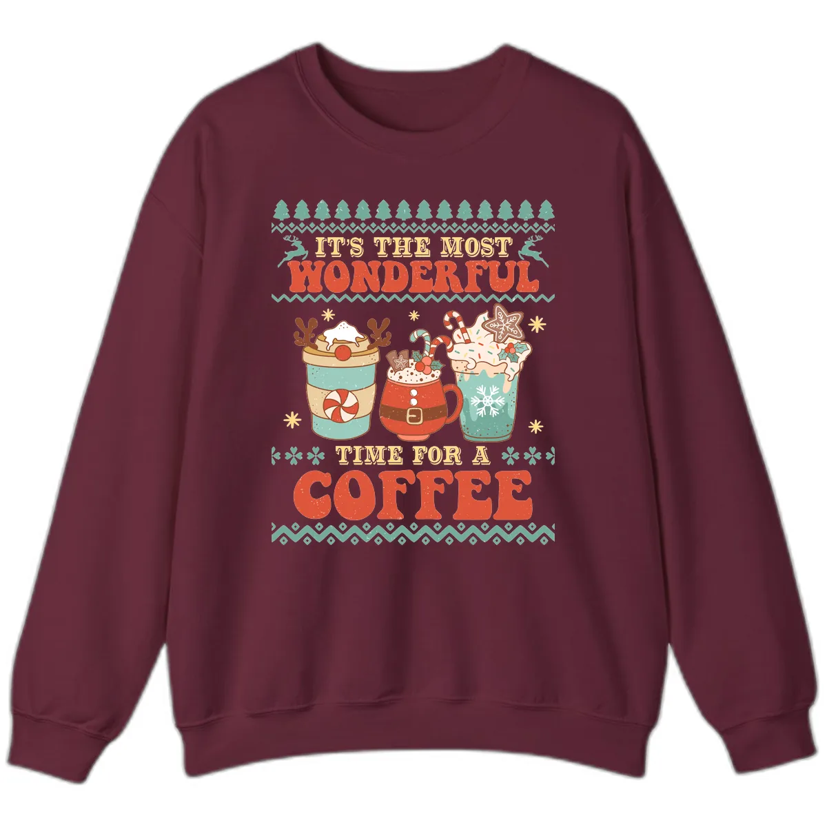 It's The Most Wonderful Time For Coffee Sweatshirt in Maroon