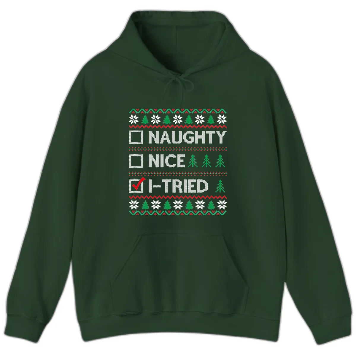 Checklist I Tried Christmas Sweater Hoodie in Forest Green